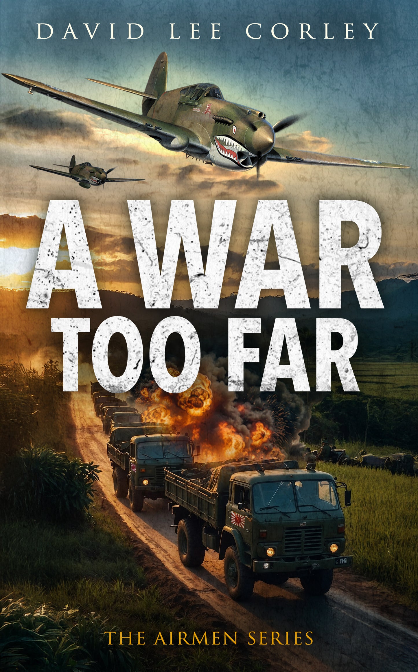A War Too Far (Airmen Series Book 1)