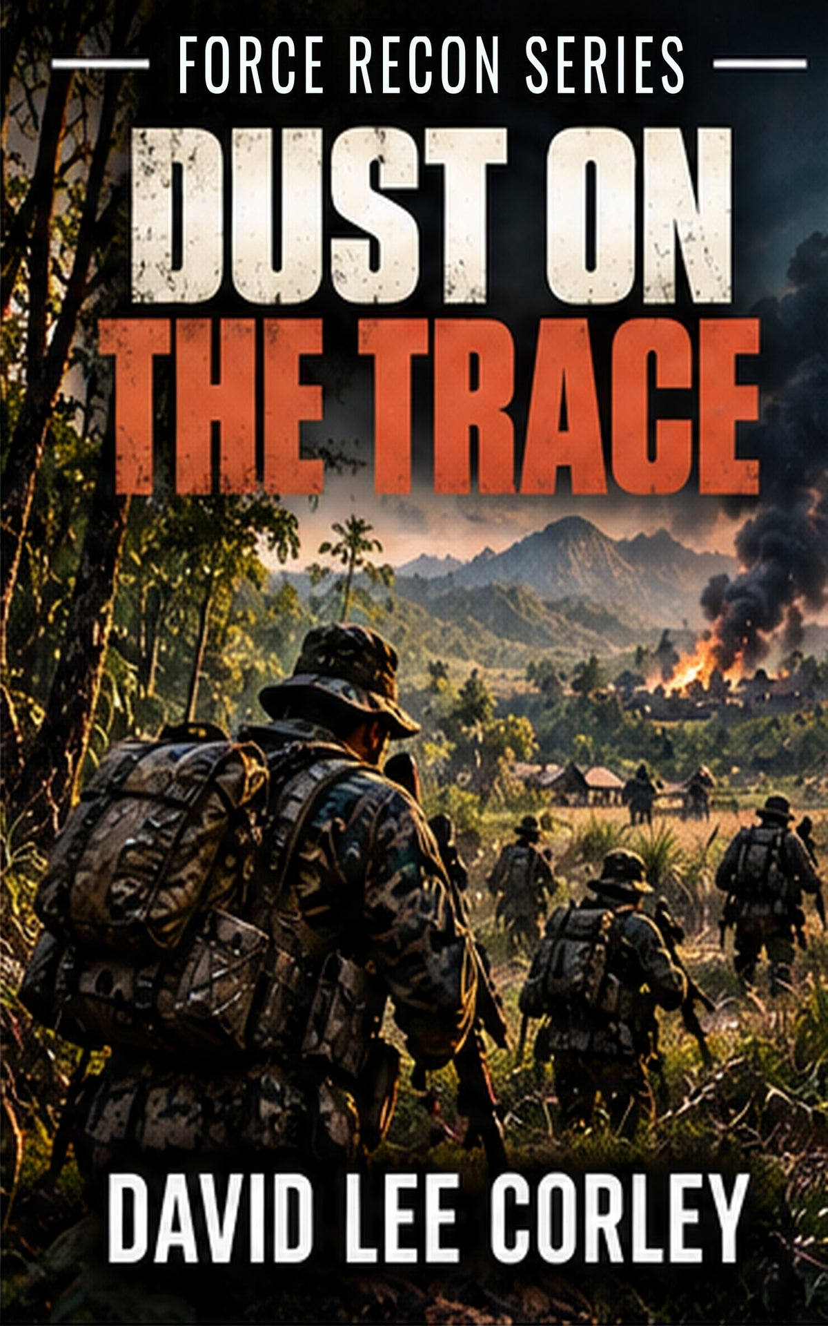 Dust on the Trace (Force Recon Book 2) ebook cover