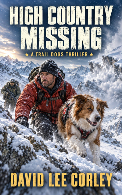 High Country Missing (Trail Dogs Book 2)