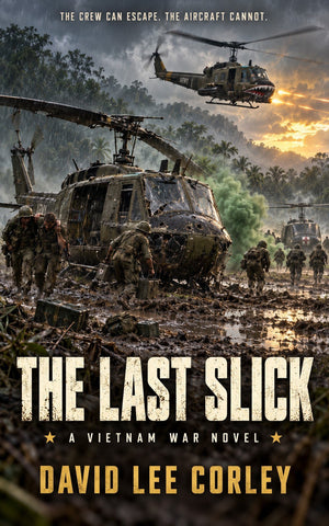The Last Slick (Gunship Book 2)