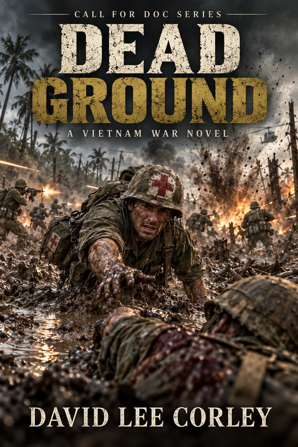 Dead Ground (Call for Doc Book 3)