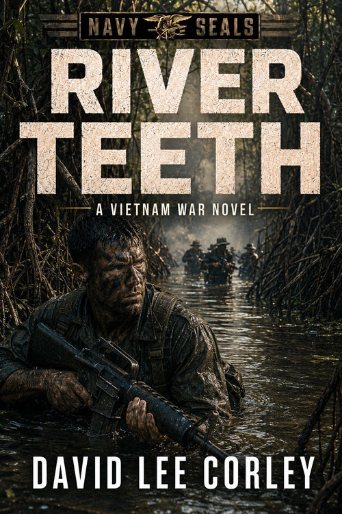 River Teeth (Navy SEALs Book 3)