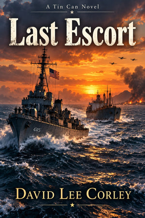 Last Escort (Tin Can Book 4)