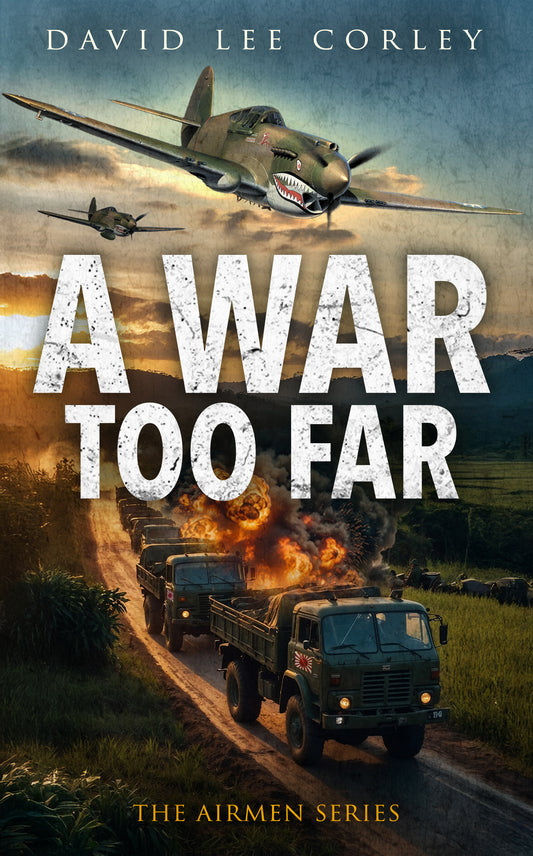 A War Too Far (Airmen Series Book 1)