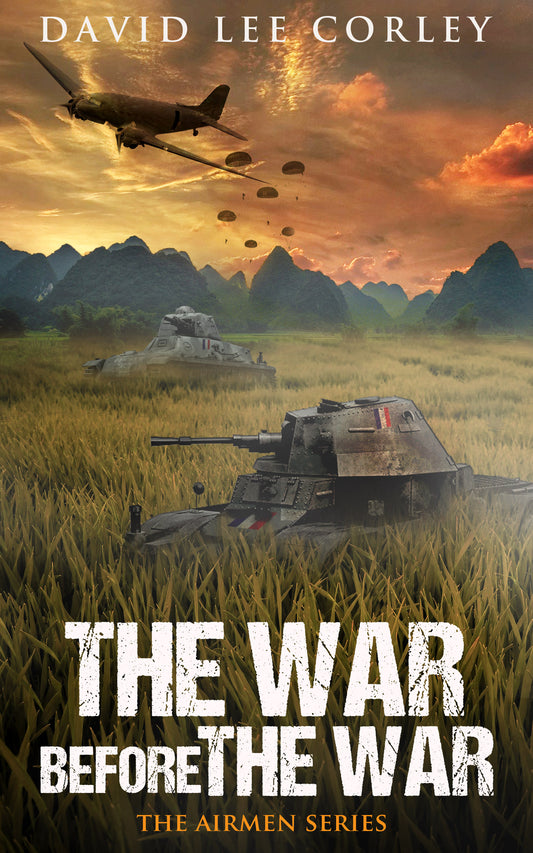 The War Before The War (Airmen Series Book 2)