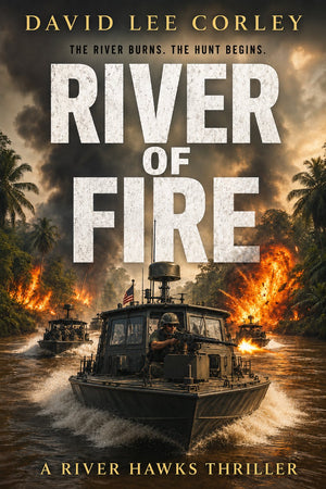 River of Fire (River Hawks Series Book 1)