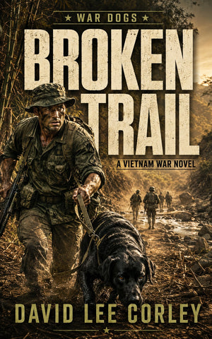 Broken Trail (War Dogs Series Book 3)